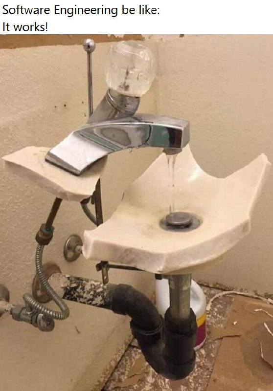 [Meme] software engineering in one image